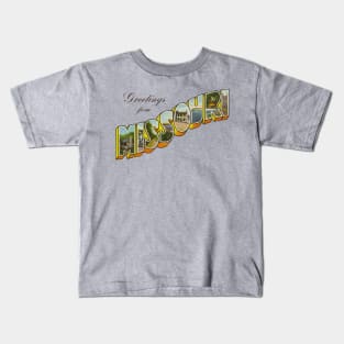 Greetings from Missouri Kids T-Shirt